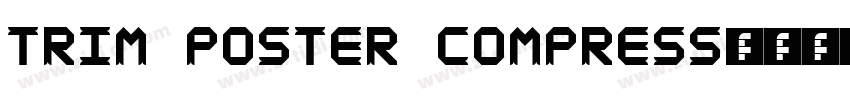 Trim Poster Compress字体转换